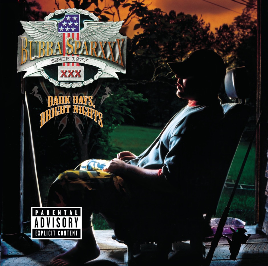 Bubba Sparxxx - Dark Days, Bright Nights